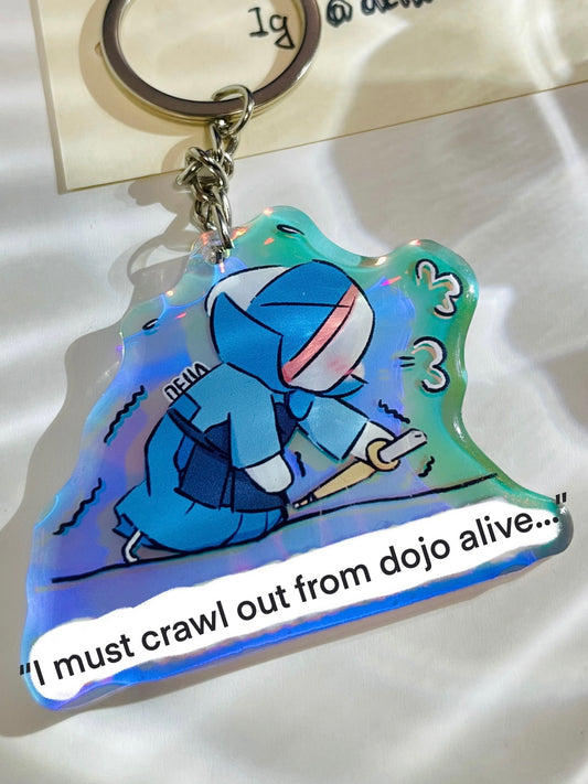Kendo Keychain | "I must crawl out from Dojo..."